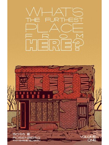 IMAGE COMICS WHATS THE FURTHEST PLACE FROM HERE TP VOL 01