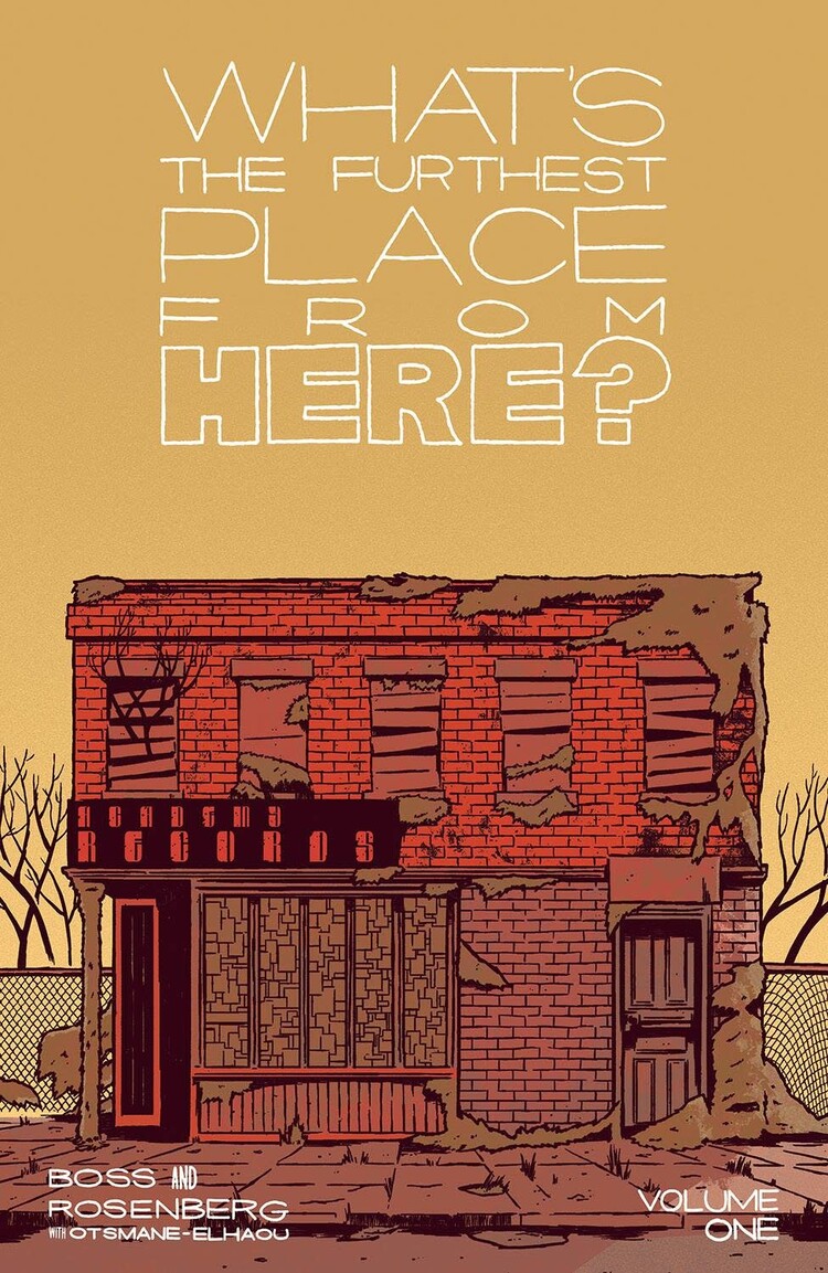 IMAGE COMICS WHATS THE FURTHEST PLACE FROM HERE TP VOL 01
