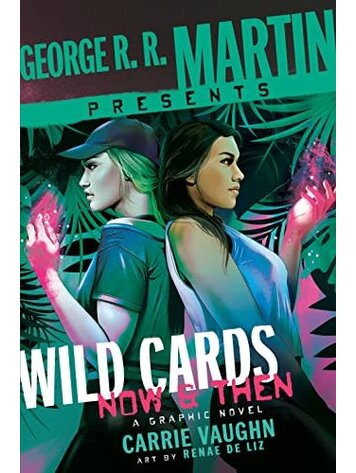 PENGUIN RANDOM HOUSE GEORGE R.R. MARTIN PRESENTS WILD CARDS NOW & THEN HC GN