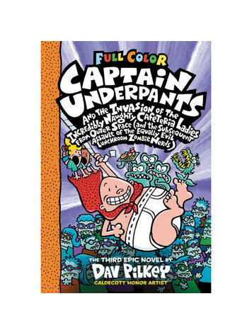 SCHOLASTIC INC. CAPTAIN UNDERPANTS VOL 03 HC INVASION OF THE INCREDIBLY NAUGHTY (COLOR)