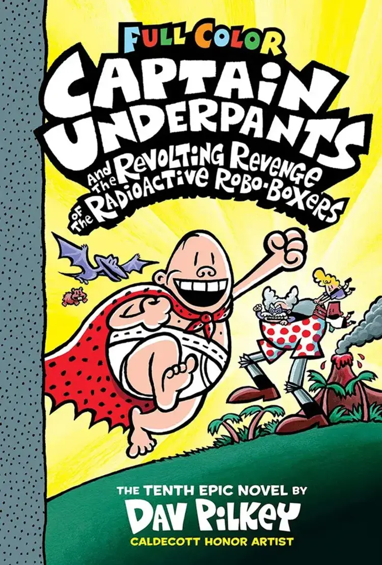 SCHOLASTIC INC. CAPTAIN UNDERPANTS VOL 10 HC REVOLTING REVENGE (COLOR)