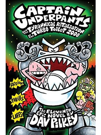 SCHOLASTIC INC. CAPTAIN UNDERPANTS VOL 11 HC TYRANNICAL RETALIATION (COLOR)