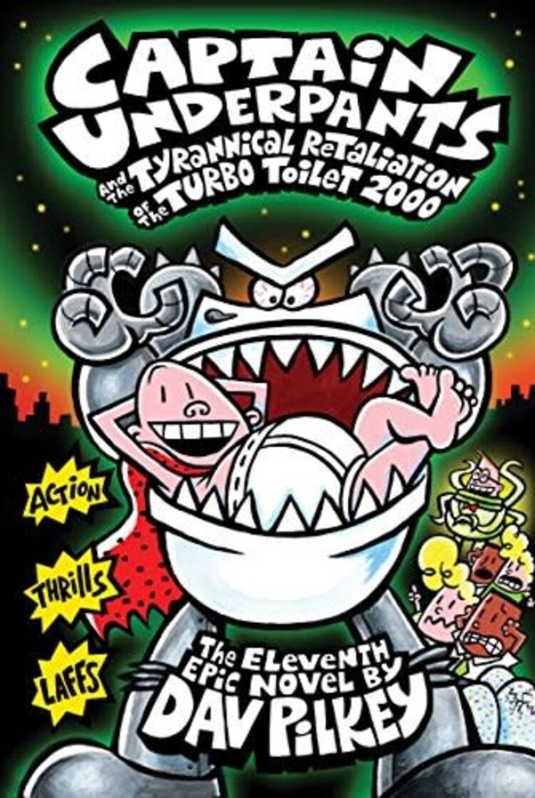 SCHOLASTIC INC. CAPTAIN UNDERPANTS VOL 11 HC TYRANNICAL RETALIATION (COLOR)