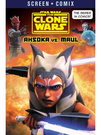 PENGUIN RANDOM HOUSE STAR WARS THE CLONE WARS SCREEN COMIX TP AHSOKA VS. MAUL