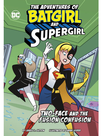STONE ARCH BOOKS ADV OF BATGIRL & SUPERGIRL SC TWO-FACE & FUSION CONFUSION