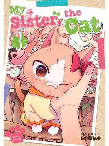 SEVEN SEAS ENTERTAINMENT MY SISTER, THE CAT GN VOL 03 SEVEN SEAS ENTERTAINMENT MY SISTER, THE CAT GN VOL 03