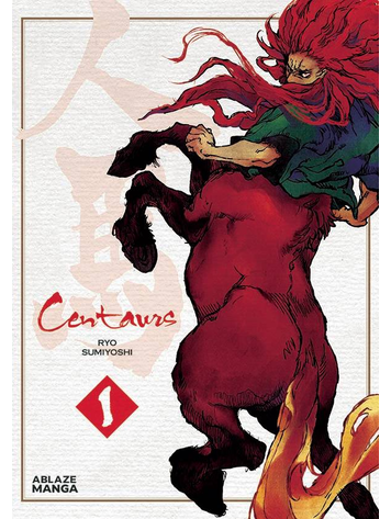 ABLAZE PUBLISHING CENTAURS GN VOL 01