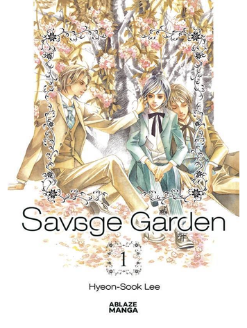 ABLAZE PUBLISHING SAVAGE GARDEN OMNIBUS GN VOL 01