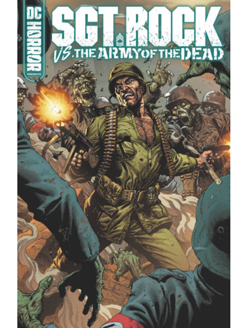 DC COMICS DC HORROR PRESENTS SGT ROCK VS THE ARMY OF THE DEAD HC