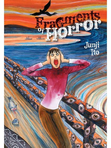VIZ MEDIA LLC FRAGMENTS OF HORROR JUNJI ITO VIZ MEDIA LLC FRAGMENTS OF HORROR JUNJI ITO