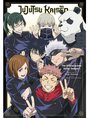VIZ MEDIA LLC JUJUTSU KAISEN OFFICIAL ANIME GUIDE SEASON 1 SC