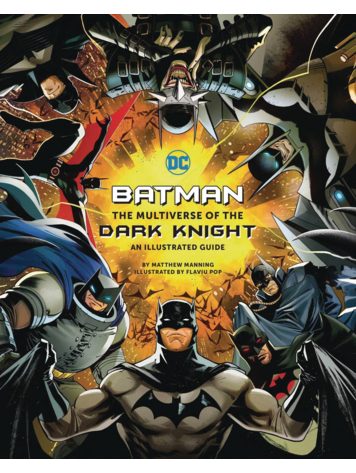 INSIGHT EDITIONS BATMAN MULTIVERSE OF DARK KNIGHT ILLUS GUIDE HC