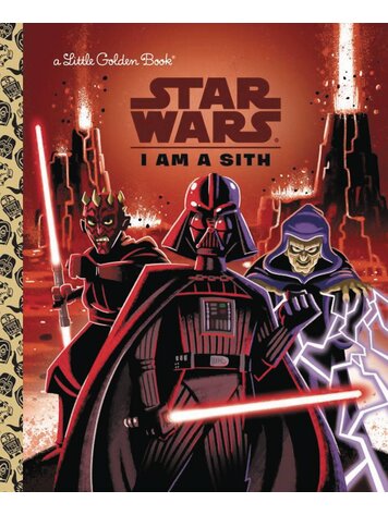 GOLDEN BOOKS I AM A SITH (STAR WARS) LITTLE GOLDEN BOOK