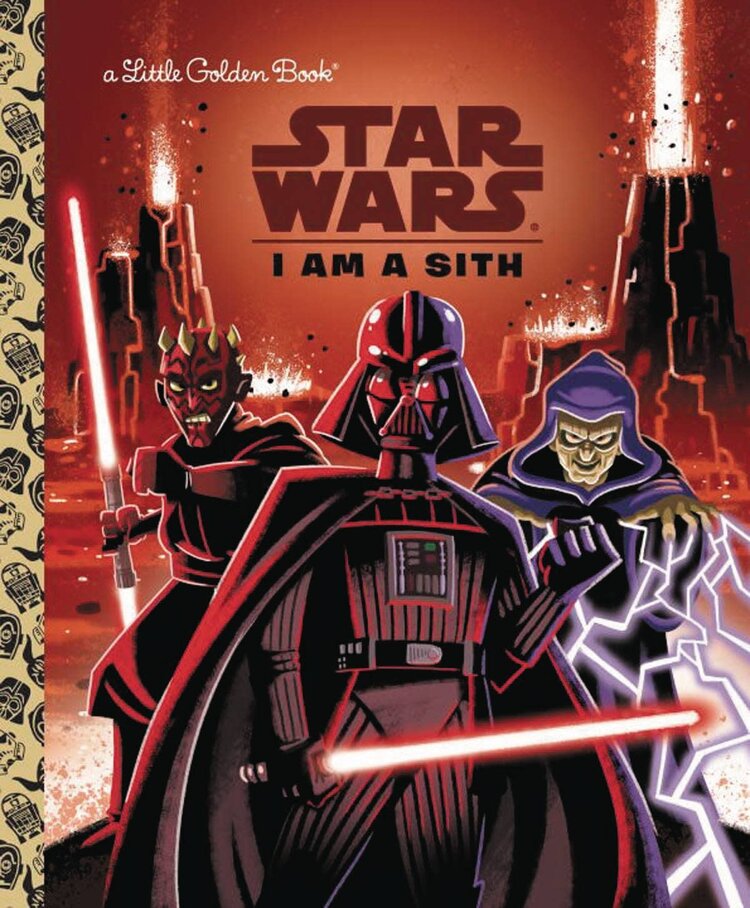 GOLDEN BOOKS I AM A SITH (STAR WARS) LITTLE GOLDEN BOOK