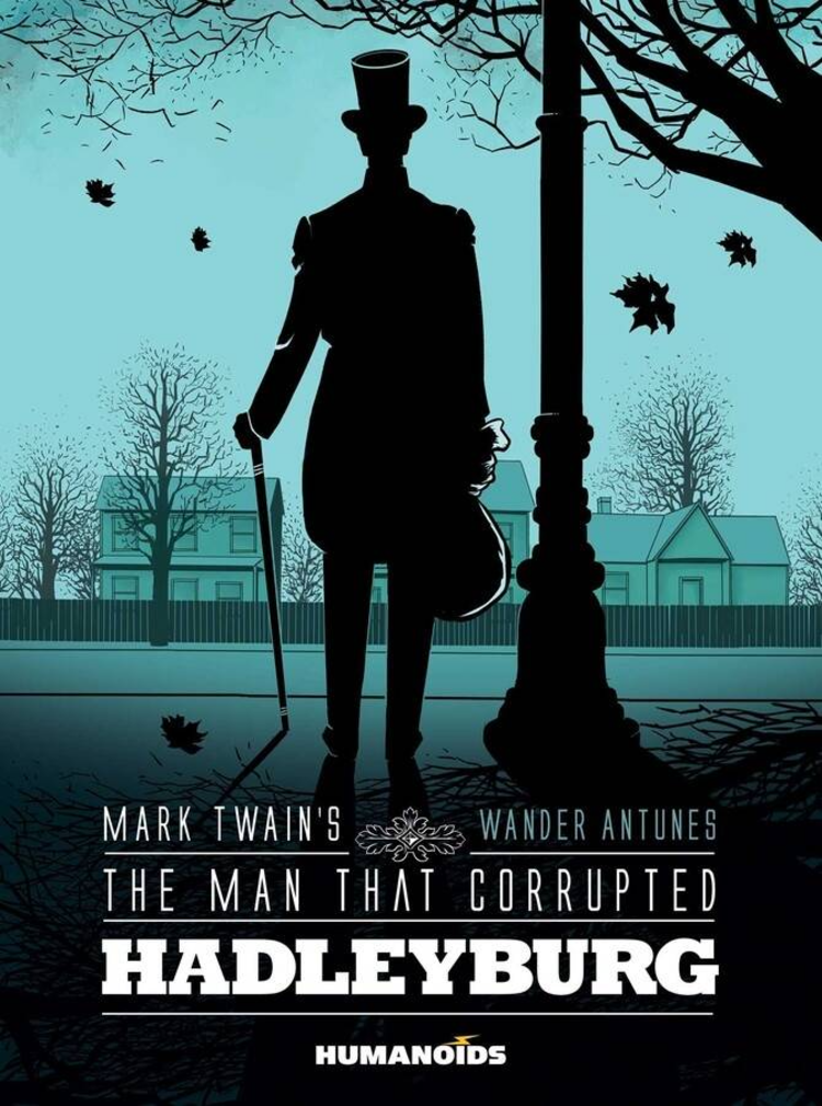HUMANOIDS INC MARK TWAINS THE MAN THAT CORRUPTED HADLEYBURG GN