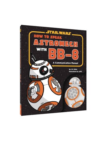 CHRONICLE BOOKS HOW TO SPEAK ASTROMECH WITH BB 8 HC