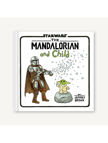 CHRONICLE BOOKS STAR WARS MANDALORIAN AND CHILD HC