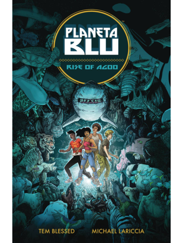 DARK HORSE COMICS PLANETA BLU TP VOL 01 RISE OF AGOO
