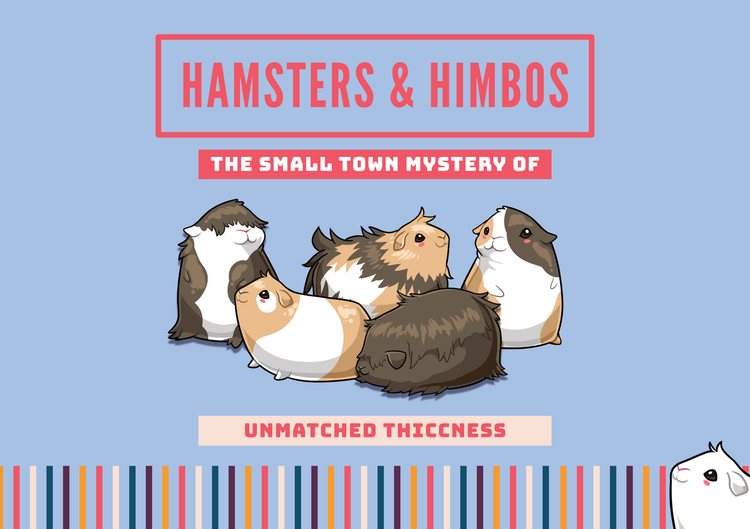 HAMSTERS & HIMBOS