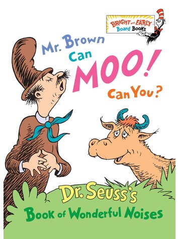 PENGUIN RANDOM HOUSE MR. BROWN CAN MOO! CAN YOU? BOARD BOOK (DR SEUSS)