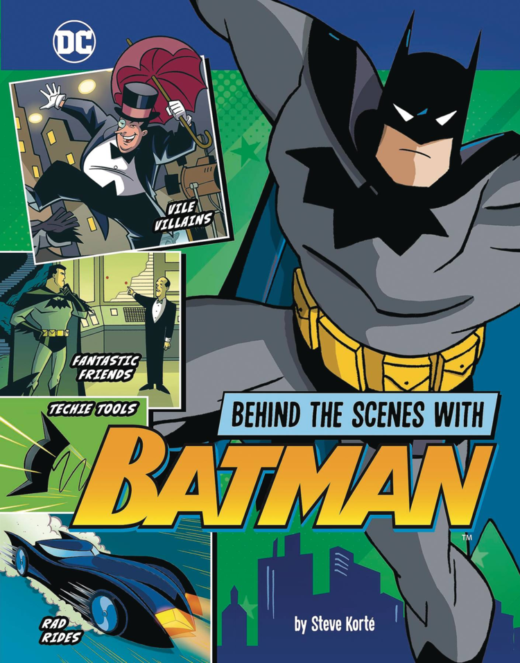 STONE ARCH BOOKS BEHIND THE SCENES WITH BATMAN SC