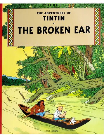 LITTLE BROWN & COMPANY TINTIN VOL 04 THE BROKEN EAR TP
