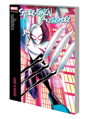 MARVEL COMICS SPIDER-GWEN GHOST-SPIDER MODERN ERA EPIC COLLECTION TP VOL 02 WEAPON OF CHOICE