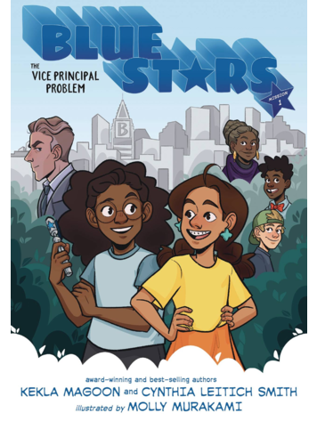 CANDLEWICK PRESS BLUE STARS GN VOL 01 THE VICE PRINCIPAL PROBLEM