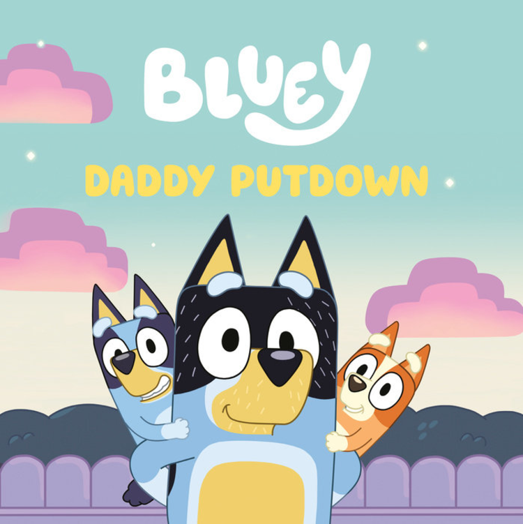 PENGUIN RANDOM HOUSE BLUEY DADDY PUTDOWN SC