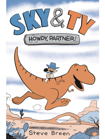 SKY & TY HC GN VOL 01 HOWDY, PARTNER!