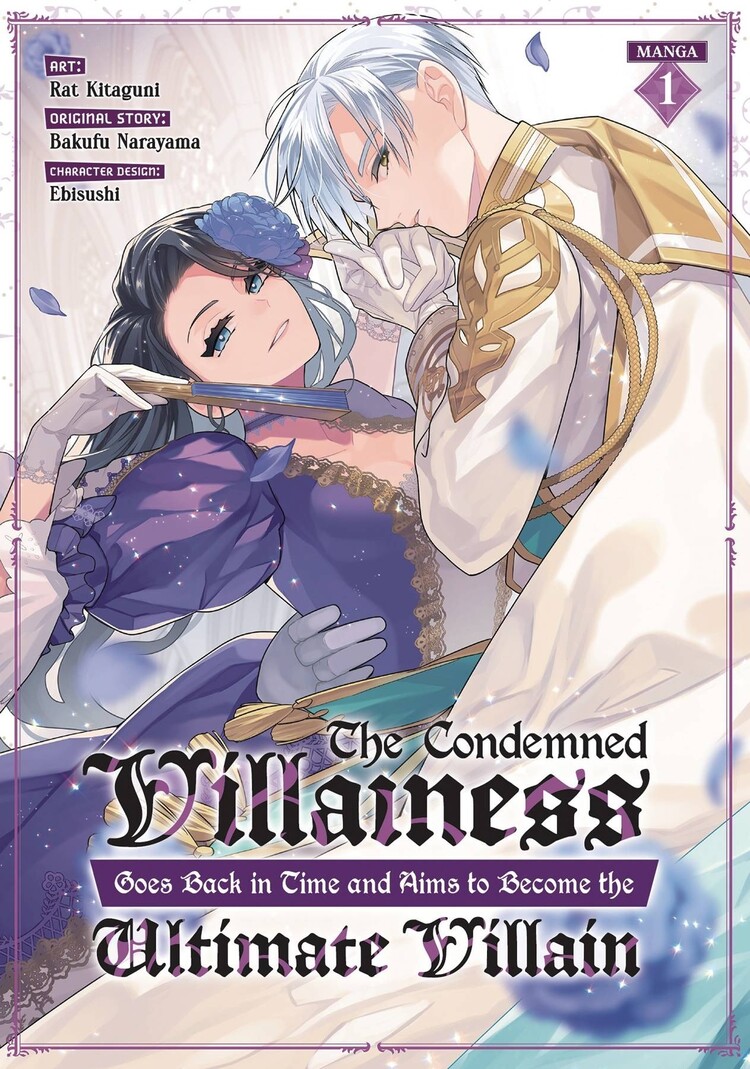 SEVEN SEAS ENTERTAINMENT CONDEMNED VILLAINESS GOES BACK IN TIME & AIMS TO BECOME THE ULTIMATE VILLAIN GN VOL 01