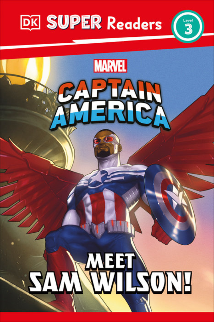 DK PUBLISHING CO CAPTAIN AMERICA MEET SAM WILSON MARVEL DK SUPER READERS LEVEL 3