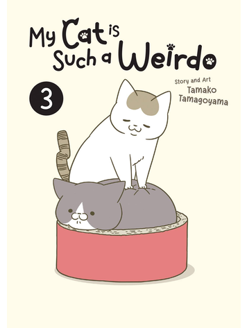 SEVEN SEAS ENTERTAINMENT MY CAT IS SUCH A WEIRDO GN VOL 03