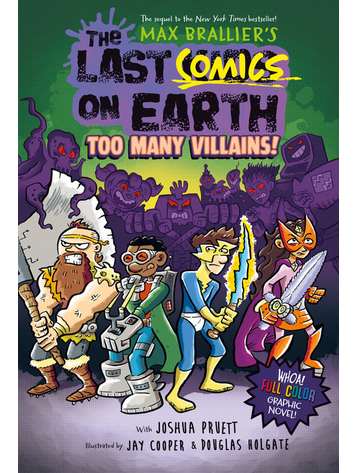 THE LAST COMICS ON EARTH GN VOL 02 TOO MANY VILLAINS!