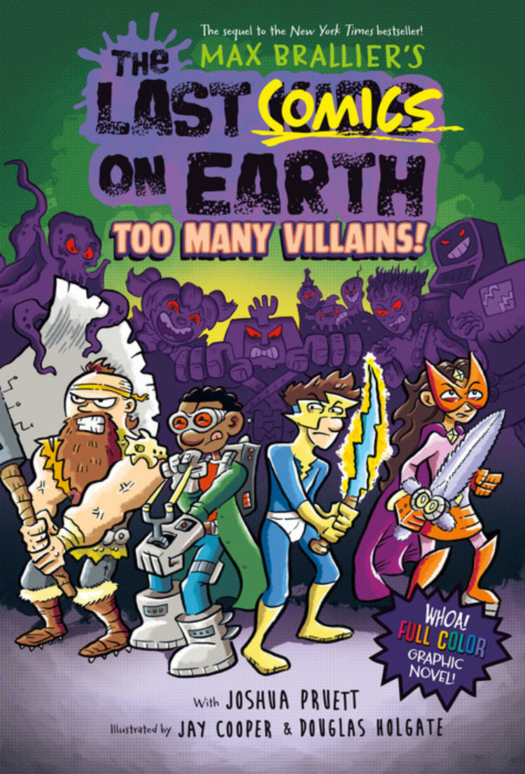 THE LAST COMICS ON EARTH GN VOL 02 TOO MANY VILLAINS!