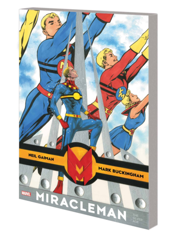 MARVEL COMICS MIRACLEMAN BY GAIMAN & BUCKINGHAM THE SILVER AGE TP