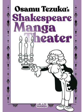 ABLAZE PUBLISHING TEZUKA SHAKESPEARE MANGA THEATER GN