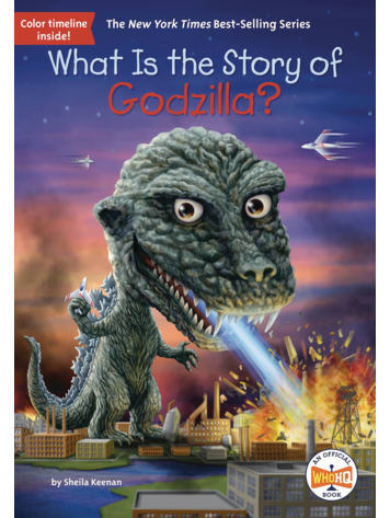 PENGUIN RANDOM HOUSE WHAT IS THE STORY OF GODZILLA? SC