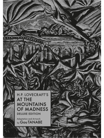 DARK HORSE COMICS H.P. LOVECRAFT'S AT THE MOUNTAINS OF MADNESS DELUXE EDITION HC GN