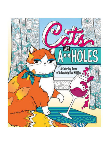 ST MARTINS CATS ARE A**HOLES COLORING BOOK