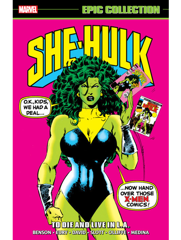 MARVEL COMICS SHE-HULK EPIC COLLECTION TP VOL 06 TO DIE AND LIVE IN L.A.
