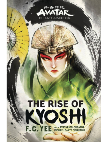 ABRAMS CHRONICLES OF THE AVATAR SC NOVEL VOL 01 AVATAR THE LAST AIRBENDER RISE OF KYOSHI