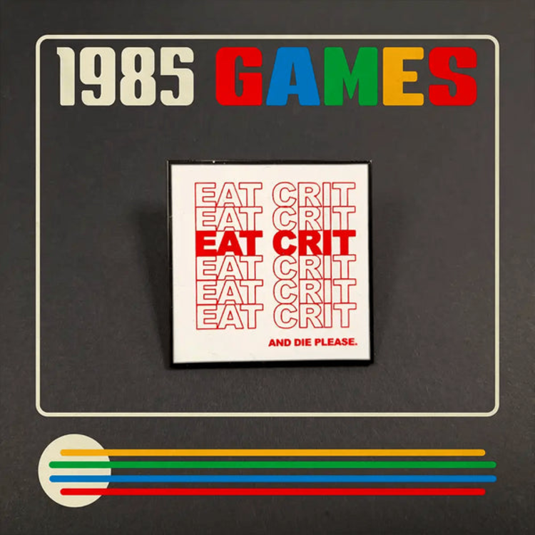 1985 GAMES EAT CRIT PIN