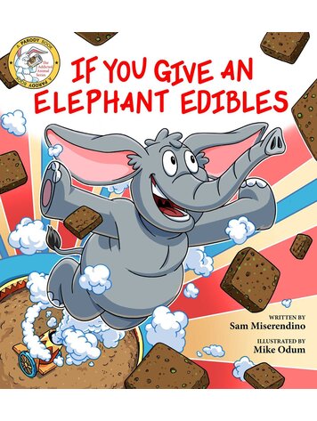 SKYHORSE PUBLISHING IF YOU GIVE AN ELEPHANT EDIBLES