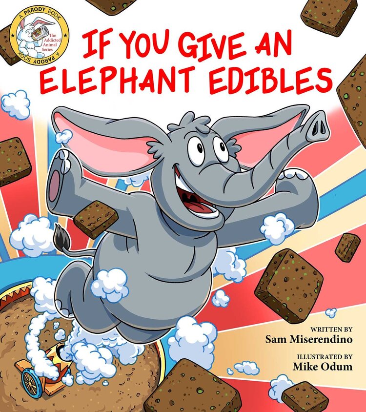 SKYHORSE PUBLISHING IF YOU GIVE AN ELEPHANT EDIBLES