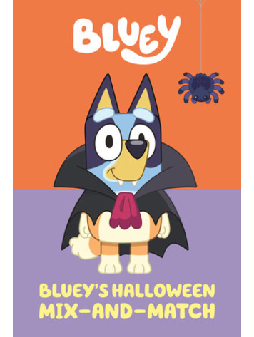 PENGUIN RANDOM HOUSE BLUEY BLUEY'S HALLOWEEN MIX-AND-MATCH BOARD BOOK