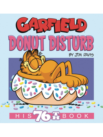 PENGUIN RANDOM HOUSE GARFIELD TP VOL 76 DONUT DISTURB