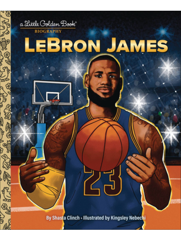 GOLDEN BOOKS LEBRON JAMES A LITTLE GOLDEN BOOK BIOGRAPHY