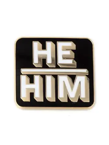 THESE ARE THINGS ENAMEL PIN - HE HIM PRONOUNS