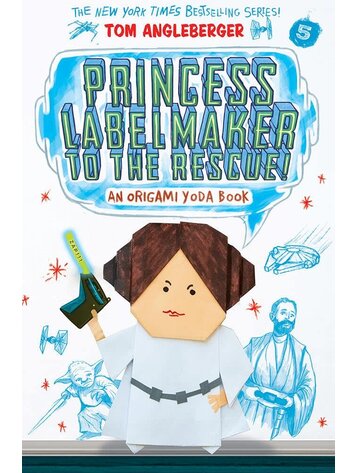 AMULET BOOKS PRINCESS LABEL MAKER TO THE RESCUE ORIGAMI YODA BOOK 05